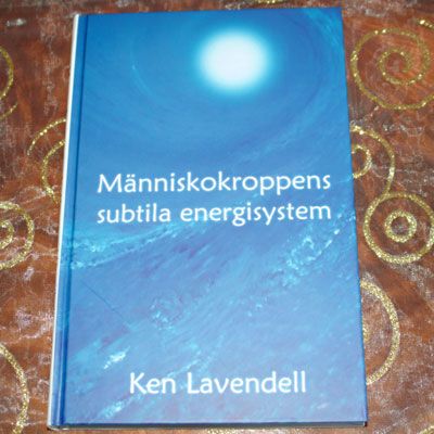 Människokroppens subtila energisystem av Lavendell Ken