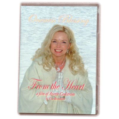 DVD Oneness Blessing From the Heart - a film of Anette Carlström by Eva Brenckert - English and Danish version