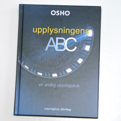 Upplysningens ABC - en andlig uppslagsbok av Osho
